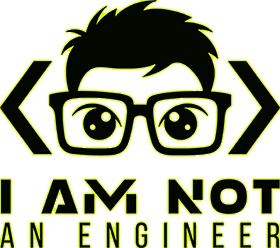 I Am Not An Engineer